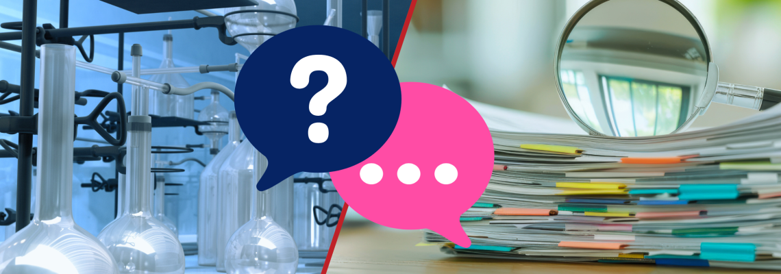 An image of lab glassware beside regulatory paperwork and a magnifying glass, with speech bubble graphics containing a question mark and an ellipses.